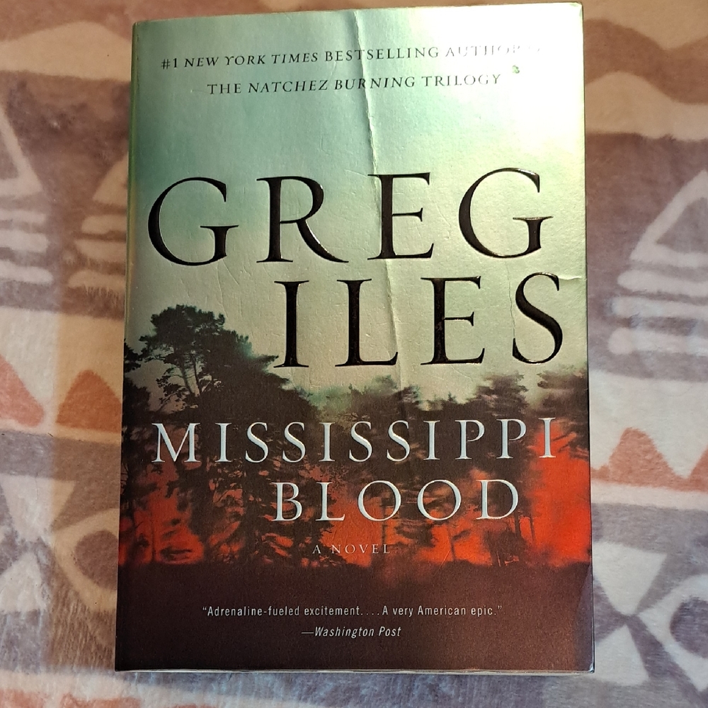 Greg Iles 'Mississippi Blood' Novel